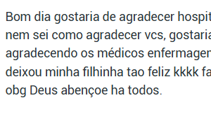 Família registra elogio ao atendimento do Hospital Sagrada Família